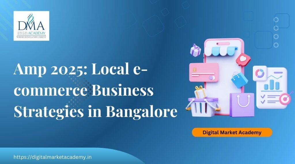 local e-commerce marketing strategies in Bangalore