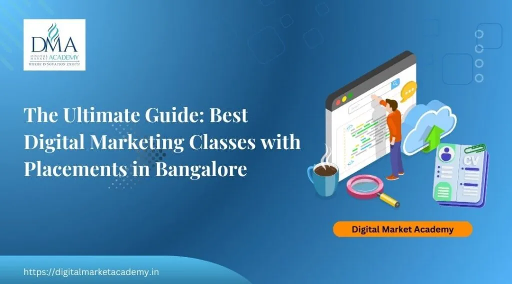 best digital marketing classes with placements in bangalore