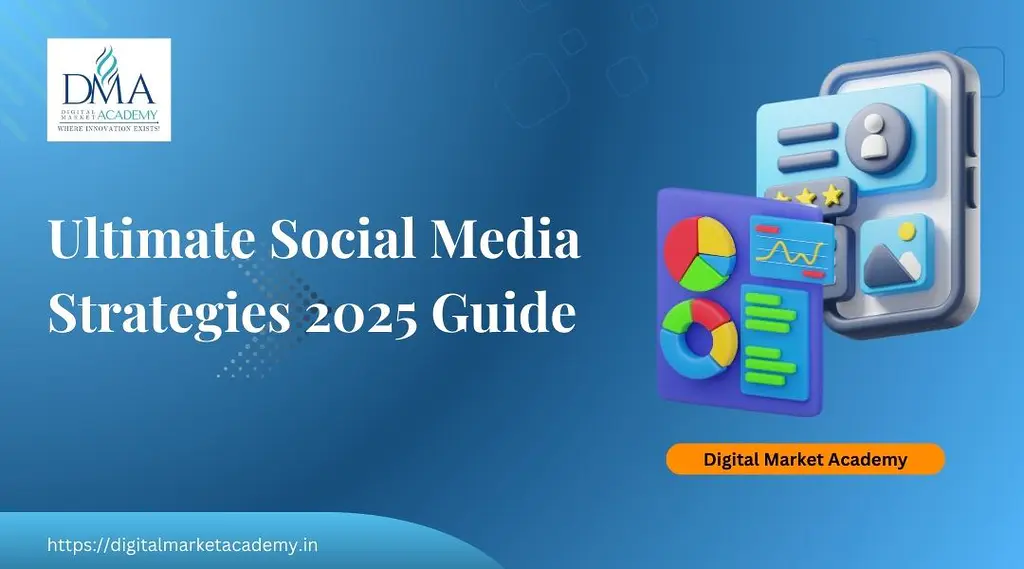 Social Media Strategies 2025