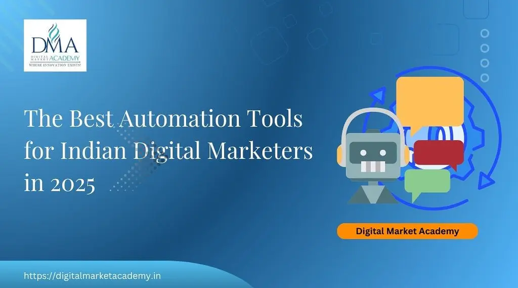 Best Digital Marketing Automation Tools for Digital Marketers in 2025