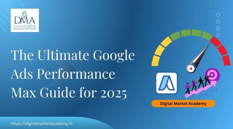 The Ultimate Google Ads Performance Max Guide for 2025