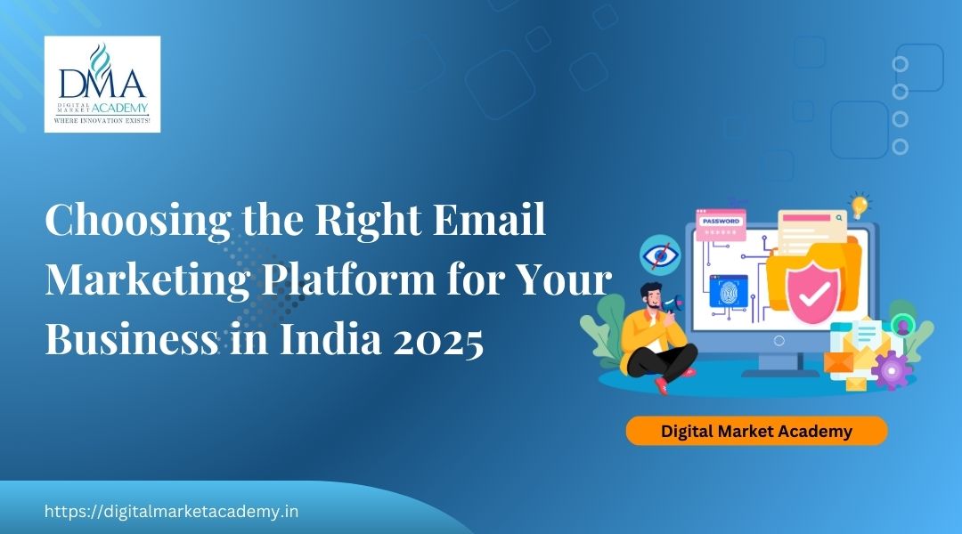 Choosing Email Marketing Platform India is very important for your business