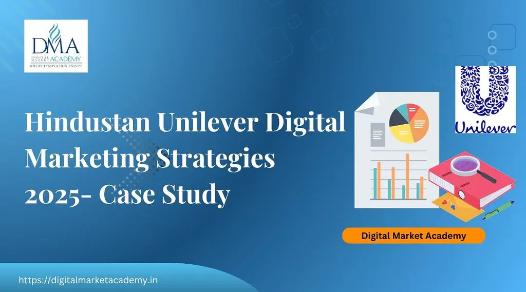 Learn how Hindustan Unilever Digital Marketing Strategies 2025 works