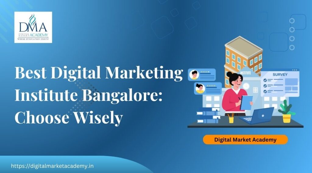 best digital marketing institute Bangalore to learn digital marketing