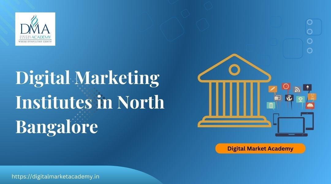 Digital marketing institutes North Bangalore – Malleshwaram & Sadashiv Nagar