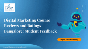 Digital Marketing Course Reviews and Ratings Bangalore: Student Feedback on Digital Market Academy