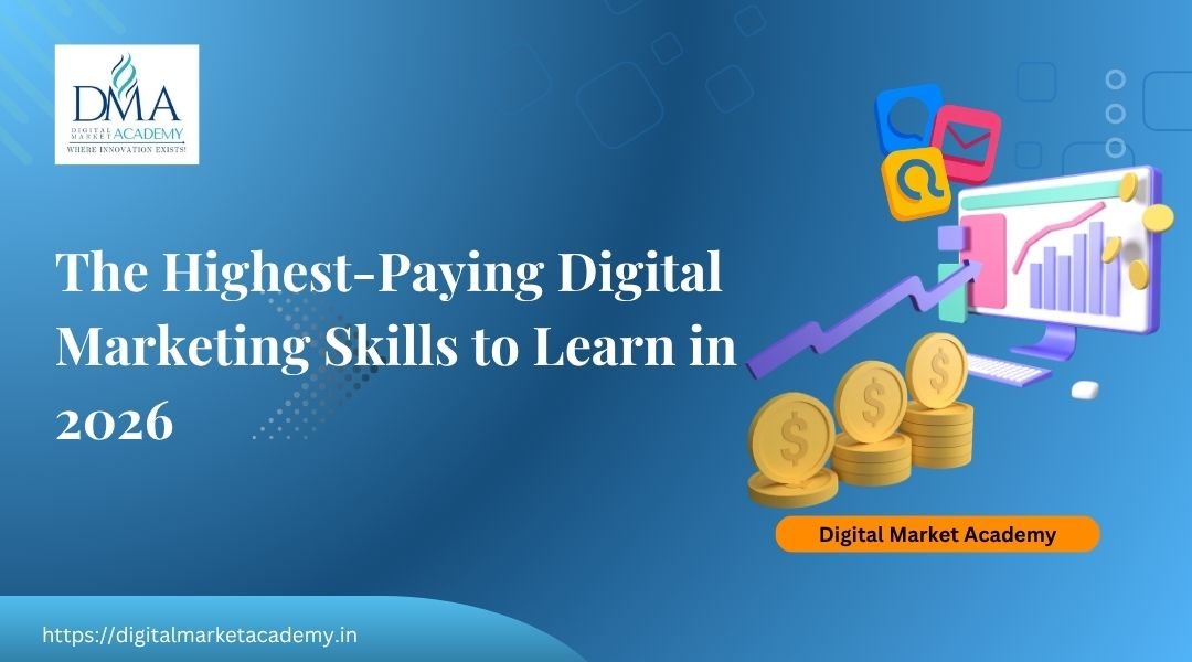 Highest-paying digital marketing skills 2026 guide by Digital Market Academy