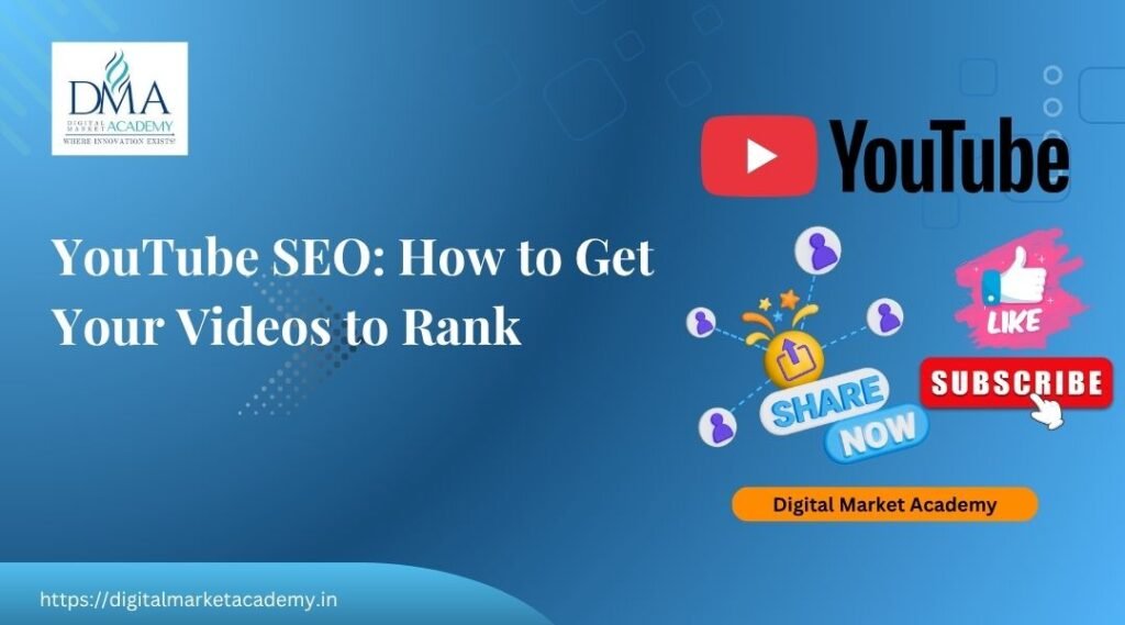 YouTube SEO guide to rank your videos by Digital Market Academy