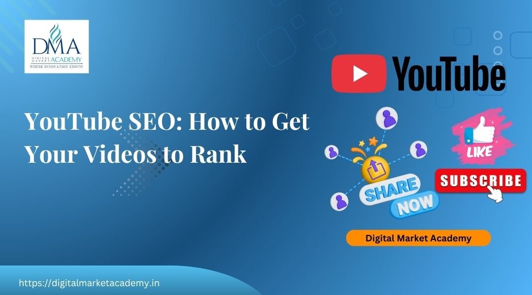 YouTube SEO guide to rank your videos by Digital Market Academy