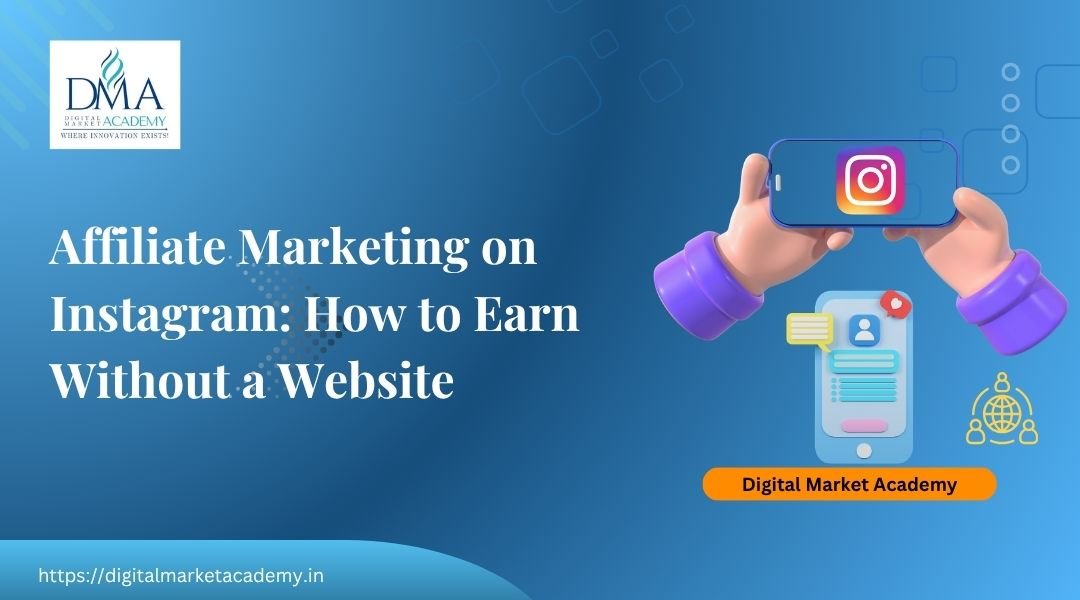 Affiliate marketing on Instagram guide by Digital Market Academy