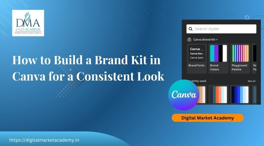 How to build a brand kit in Canva with colours fonts and logo by Digital Market Academy