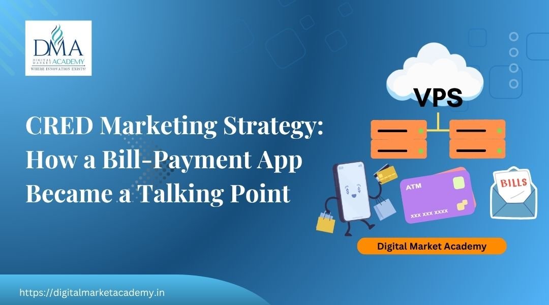 CRED marketing strategy case study by Digital Market Academy
