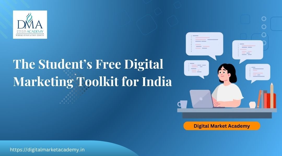 Best free digital marketing tools for students in India curated by Digital Market Academy