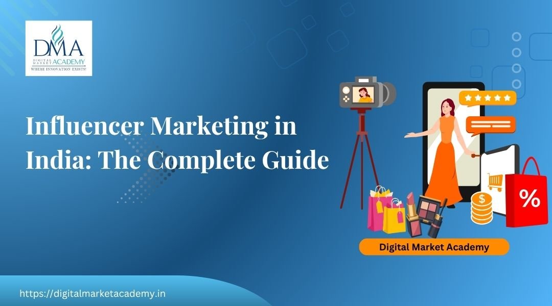 Complete guide to influencer marketing in India for brands and creators