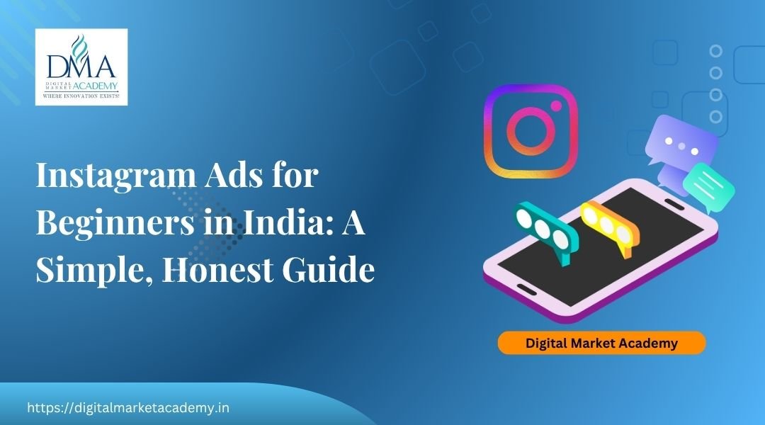 Beginner guide to Instagram ads in India for small businesses
