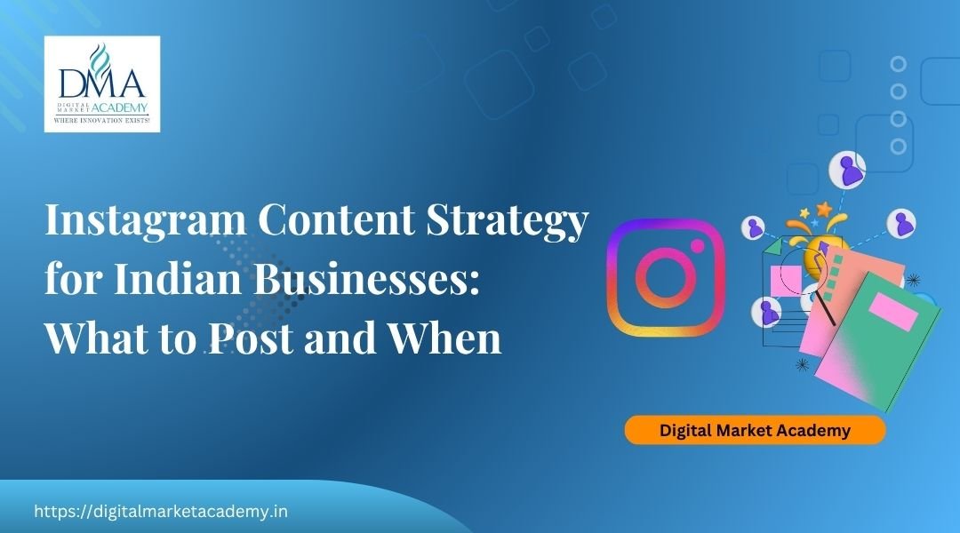 Instagram content strategy for Indian businesses using Reels, carousels and Stories