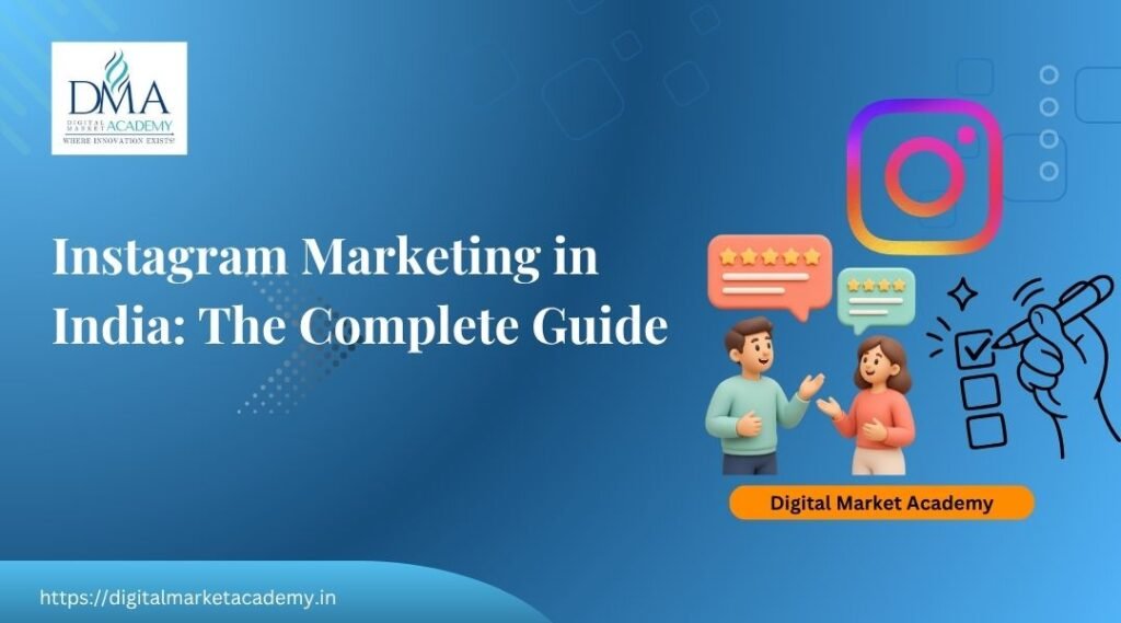 Complete guide to Instagram marketing in India for small and home businesses