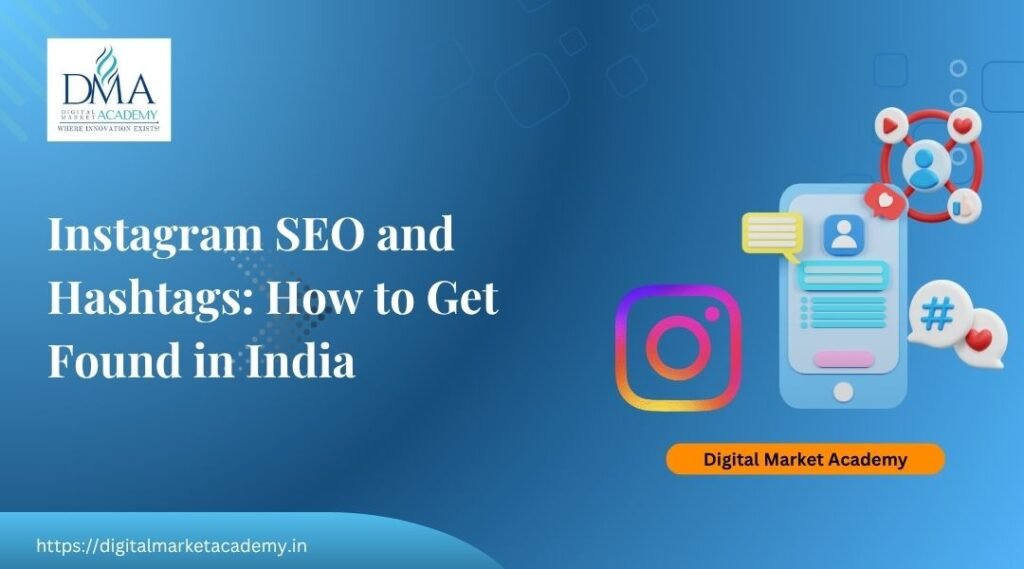Instagram SEO and hashtags to help Indian businesses get found in search