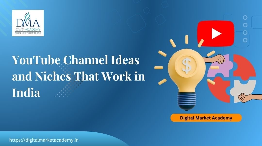 YouTube channel ideas and niches that work in India, and how to choose one